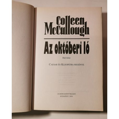 Colleen McCullough: Az októberi ló I-II.