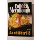 Colleen McCullough: Az októberi ló I-II.