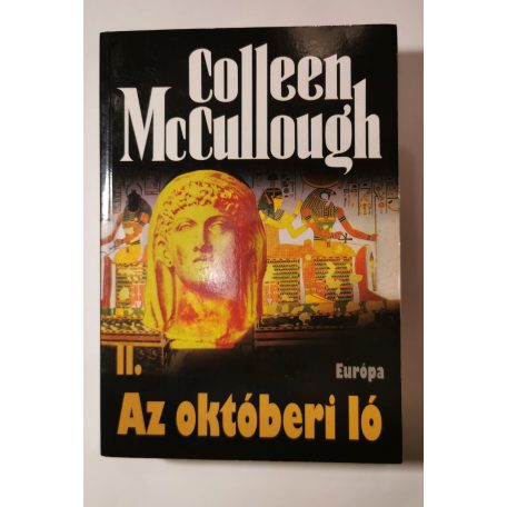 Colleen McCullough: Az októberi ló I-II.