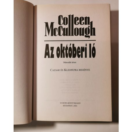 Colleen McCullough: Az októberi ló I-II.