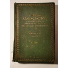   Podruzsik Béla: Legujabb szakácskönyv a polgári konyha, házi cukrászat és a diétás főzés ismereteivel