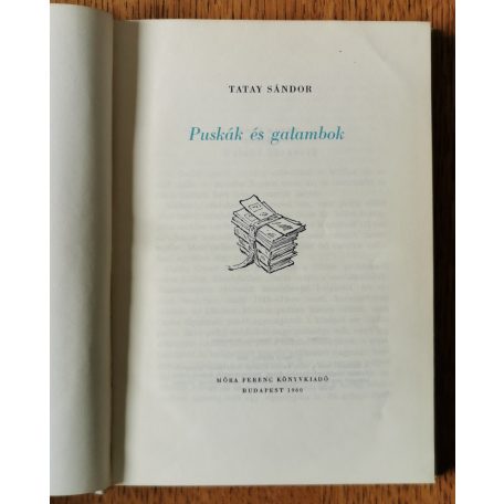 Tatay Sándor: Puskák és galambok (Zórád Ernő rajzaival, 1. kiadás)
