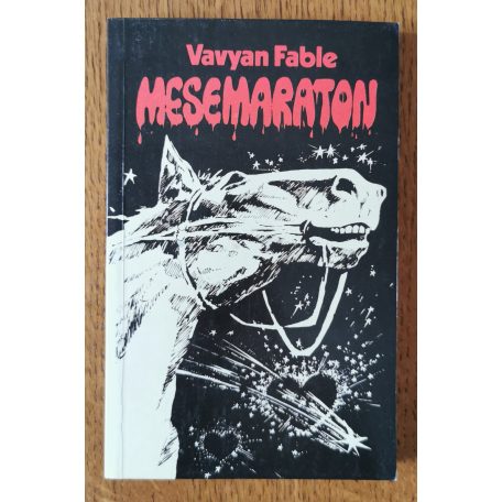 Vavyan Fable: Mesemaraton (1. kiadás)
