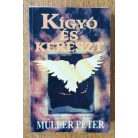 Müller Péter: Kígyó és kereszt 