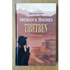 Jamyang Norbu: Sherlock Holmes Tibetben 
