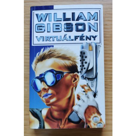 William Gibson: Virtuálfény 