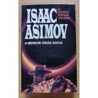 Isaac Asimov: Az Űrvadász 1-6. (Teljes sor!) Az Űrvadász/Az Aszteroidák kalózai/A Vénusz óceánjai/A Merkúr óriás napja/A Jupiter holdjai/A Szaturnusz gyűrűi 