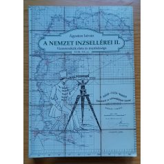   Ágoston István: A nemzet inzsellérei - Vízmérnökök élete és munkássága XVIII.-XX. sz. I-II.