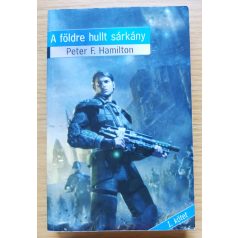 Peter F. Hamilton: A földre hullt sárkány I-II.