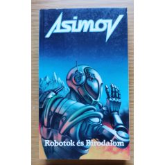 Isaac Asimov: Robotok és Birodalom