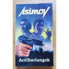 Isaac Asimov: Acélbarlangok