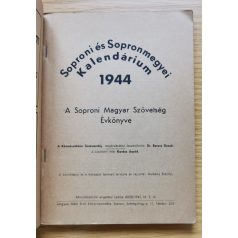   Soproni és Sopronmegyei Kalendárium A Soproni Magyar Szövetség Évkönyve 1944