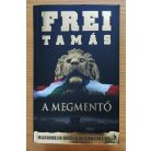 Frei Tamás: A megmentő 