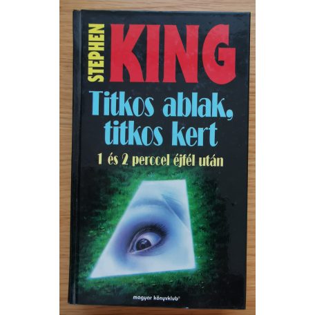 Stephen King: Titkos ablak, titkos kert