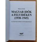 Simon Attila: Magyar idők a Felvidéken 1938-1945