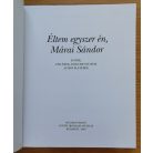 Márai Sándor: Éltem egyszer én, Márai Sándor