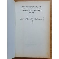   Gróf Edelsheim Gyulai Ilona: Becsület és kötelesség 2. (Aláírt)