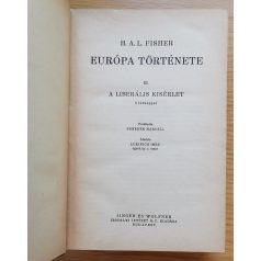   H. A. L. Fisher: Európa története III. - A liberális kísérlet 5 térképpel