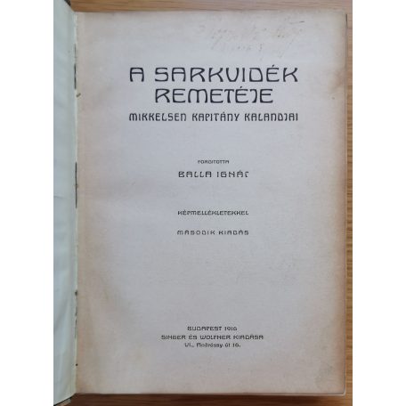Mikkelsen Ejnar: A sarkvidék remetéje - Mikkelsen kapitány kalandjai