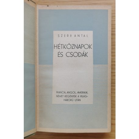 Szerb Antal: Hétköznapok és csodák 