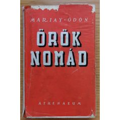 Mariay Ödön: Örök nomád