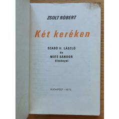 Zsolt Róbert: Két keréken