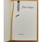 Márai Sándor: Füves könyv