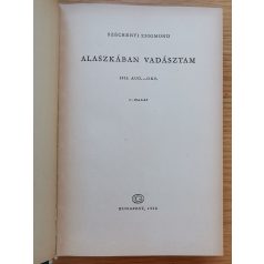 Széchenyi Zsigmond: Alaszkában vadásztam 