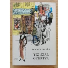 Fekete István: Tíz szál gyertya