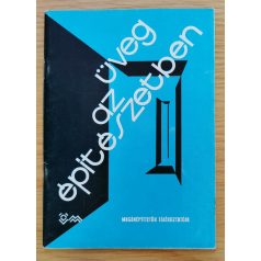 Üveg az építészetben Magánépíttetők tájékoztatója