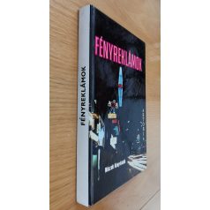   Balás Gábor - Gál Imre - Harrach József: Fényreklámok (179 ábrával)