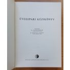 Knapp Oszkár Dr.- Korányi György Dr. (szerk.): Üvegipari kézikönyv