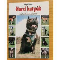 Vágó Tibor: Harci kutyák