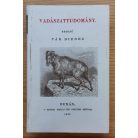 Pák Dienes: Vadászattudomány (Reprint)