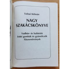 Tolnai Kálmán: Tolnai Kálmán nagy szakácskönyve