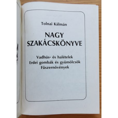 Tolnai Kálmán: Tolnai Kálmán nagy szakácskönyve