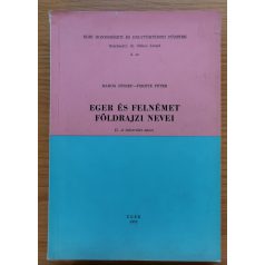 Bakos József: Eger és Felnémet földrajzi nevei I-II.