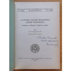   Hutterer Miklós - Mészáros György: A lovári cigány dialektus leíró nyelvtana (hangtan, szóképzés,alaktan) Dedikált!