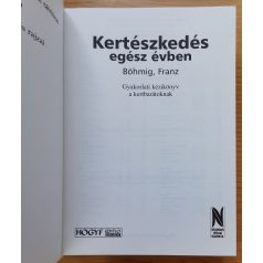 Franz Böhmig: Kertészkedés egész évben