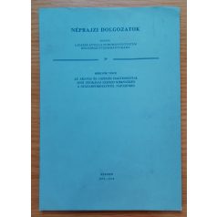   Börcsök Vince: Az aratás és csépelés hagyományai, jogi szokásai Szeged környékén a századfordulótól napjainkig (Dedikált!)