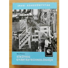 Rune Persson: Síküveg gyártástechnológiája