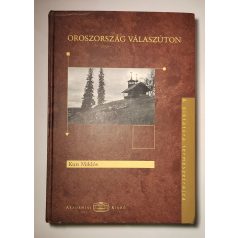 Kun Miklós: Oroszország válaszúton