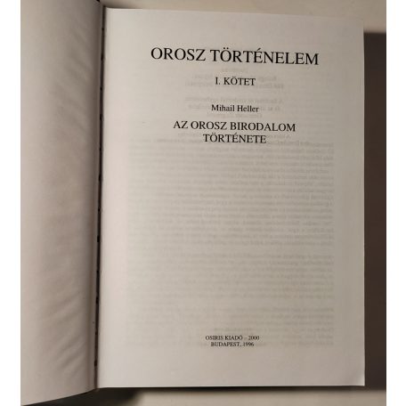 Mihail Heller: Orosz történelem I. - Az Orosz Birodalom története