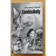 Viszokay Tamás: Zombisikoly