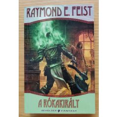 Raymond E. Feist: A rókakirály 