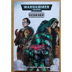 George Mann ; Tazio Bettin: Warhammer 40.000: Vasakarat