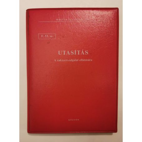 F. 53. sz. Utasítás A  rakszerszolgálat ellátására