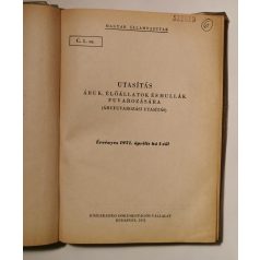   C. I. sz. Utasítás áruk, élőállatok és hullák fuvarozására