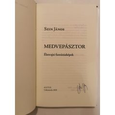   Szín János: Medvepásztor + Medvepásztor Ami a könyvből kimaradt - cenzúrázatlanul - Aláírt!)