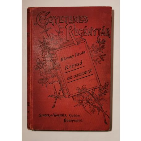 Bársony István: Keresd az asszonyt